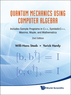 cover image of Quantum Mechanics Using Computer Algebra